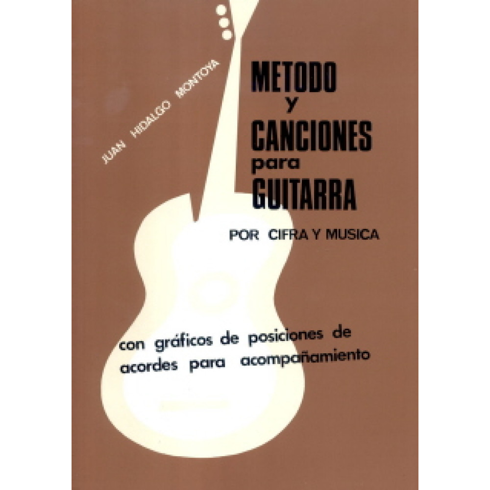 METODO Y CANCIONES PARA GUITARRA HIDALGO MONTOYA