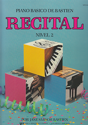 PIANO BASICO BASTIEN RECITAL NIVEL 2