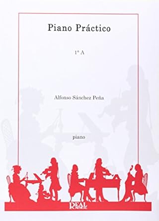 PIANO PRACTICO 1ºA ALFONSO SANCHEZ PEÑA