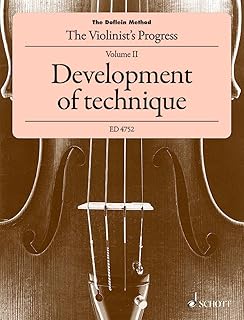 THE VIOLINIST´S PROGRESS DEVELOPMENT OF TECHNIQUE VOLUMEN ll