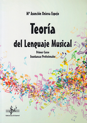 TEORIA DEL LENGUAJE MUSICAL 1º PROFESIONALES Mª ASUNCION ONIEVA ESPEJO