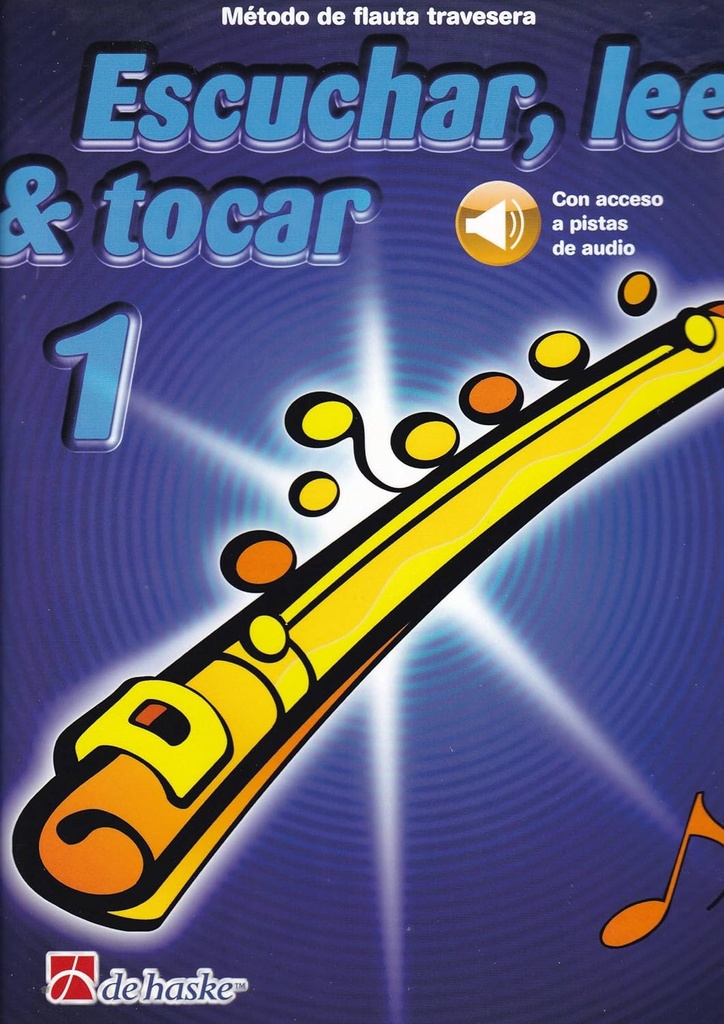 ESCUCHAR LEER & TOCAR FLAUTA TRAVESERA VOL. 1