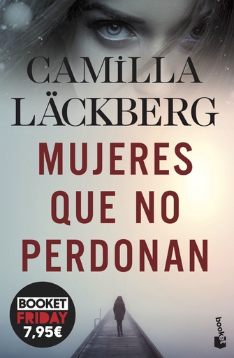 [9788408278658] MUJERES QUE NO PERDONAN