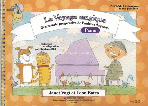 [9790046294808] LE VOYAGE MAGIQUE. DÉCOUVERTE PROGRESSIVE DE L'UNIVERS DU PIANO. NIVEAU 1