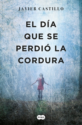 [9788483659052] EL DIA QUE SE PERDIO LA CORDURA